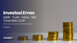 Investasi Emas, Lebih Untung Kalau Beli Tunai atau Cicil?
