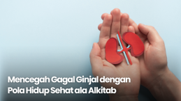 Mencegah Gagal Ginjal dengan Pola Hidup Sehat ala Alkitab