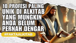 10 Profesi Paling Aneh di Alkitab, Mana yang Baru Anda Ketahui?