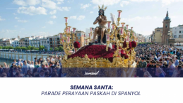 Semana Santa, Pekan Suci Paling Sakral di Spanyol yang Bikin Merinding