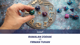 Ikut Kata Zodiak atau Kata Tuhan?