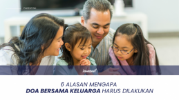 Inilah 6 Alasan Mengapa Doa Bersama Keluarga Itu Harus Dilakukan