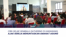 CBN Gelar Gembala Gathering di Karawang, Ajak Gereja Menuntaskan Amanat Agung