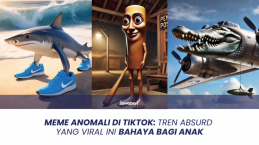 Meme Anomali di TikTok: Tren Absurd yang Viral Ini Bahaya Bagi Anak