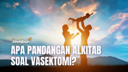 Vasektomi Jadi Topik Hangat Buat yang Gak Mau Nambah Anak, Apa Pandangan Alkitab Soal Ini?