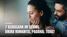 7 Kebiasaan Ini Sering Dikira Romantis, Padahal TOXIC!