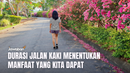 Ternyata Durasi Berjalan Menentukan Manfaat yang Kita Dapat Lho!