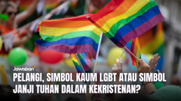 Pelangi, Simbol Kaum LGBT atau Simbol Janji Tuhan dalam Kekristenan?