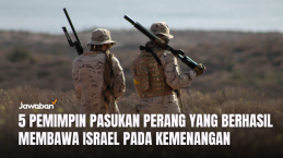 5 Pemimpin Pasukan Perang yang Berhasil Membawa Israel pada Kemenangan