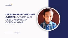 Lepas dari Kecanduan Gadget, George Jadi Hobi Gambar dan Cerita Alkitab - Kisah Nyata Anak