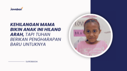 Kehilangan Mama Bikin Anak Ini Hilang Arah, Tapi Tuhan Berikan Pengharapan Baru Untuknya