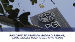 PGI Soroti Pelarangan Ibadah di Padang, Minta Negara Tegas Lawan Intoleransi