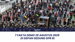 7 Fakta Lengkap Demo 25 Agustus 2025 di Gedung DPR RI