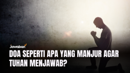 Doa Seperti Apa yang Manjur Agar Tuhan Jawab? Berikut Penjelasan Seorang Teolog Kristen