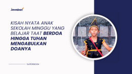 Kisah Nyata Anak Sekolah Minggu yang Belajar Taat Berdoa Hingga Tuhan Mengabulkan Doanya
