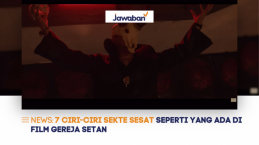 7 Ciri-ciri Sekte Sesat Seperti yang Ada di Film Gereja Setan