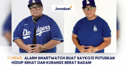 Alarm Smartwatch Buat Saykoji Putuskan Hidup Sehat dan Kurangi Berat Badan!