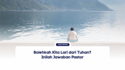 Bolehkah Kita Lari dari Tuhan? Pastor Michael Widjaja Menjawab