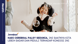 Hari Cerebral Palsy Sedunia, Ini Saatnya Kita Lebih Sadar dan Peduli terhadap Kondisi Ini