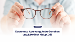 Kacamata Apa yang Anda Gunakan untuk Melihat Hidup Ini?