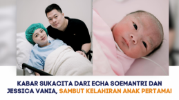 Kabar Sukacita dari Echa Soemantri dan Jessica Vania, Sambut Kelahiran Anak Pertama!