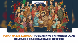 Pesan Natal Lengkap PGI dan KWI Tahun 2025 Ajak Keluarga Hadirkan Kasih Kristus