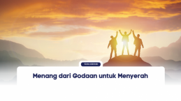 Menang atas Godaan untuk Menyerah