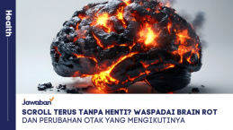 Scroll Terus Tanpa Henti? Waspadai Brain Rot dan Perubahan Otak yang Mengikutinya