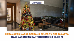 Merayakan Natal Bersama Pemprov DKI Jakarta dari Lapangan Banteng hingga Blok M