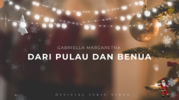 Lirik Lagu Dari Pulau dan Benua, Pujian yang Menjangkau Seluruh Dunia dengan Kasih Tuhan