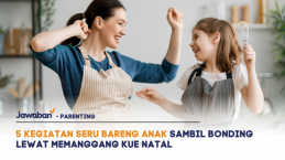 5 Kegiatan Seru Bareng Anak Sambil Bonding Lewat Memanggang Kue Natal