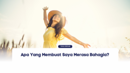 Apa Yang Membuat Saya Merasa Bahagia?