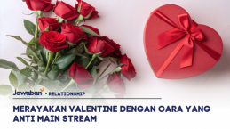 Merayakan Valentine dengan Cara yang Anti Main Stream