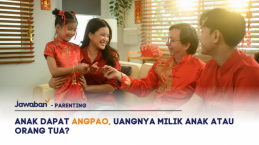Anak Dapat Angpao, Uangnya Milik Anak atau Orang Tua?