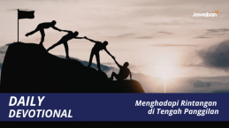 Menghadapi Rintangan di Tengah Panggilan