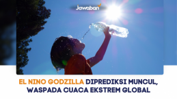 El Nino Godzilla Diprediksi Muncul, Waspada Cuaca Ekstrem Global