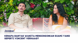 Kenapa Banyak Wanita Menginginkan Suami Seperti Vincent Verhaag?