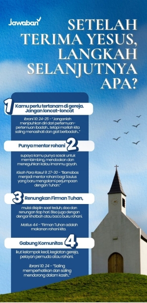 Setelah Terima Yesus, Langkah Selanjutnya Apa?
