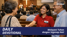 Melayani Tuhan dengan Segenap Hati