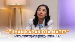 “Tuhan kapan dia mati?” Doa Seorang Istri yang Alami KDRT