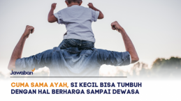 Bukan Orang Lain, Si Kecil Baru Bisa Dapat Hal Berharga Ini Kalau Main Sama Ayah