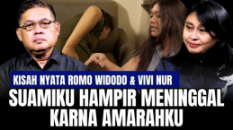 Kisah Nyata Istri KDRT yang Bikin Suaminya Hampir Meninggal – Vivi dan Romo