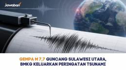 Gempa M 7,7 Guncang Sulawesi Utara, BMKG Keluarkan Peringatan Tsunami