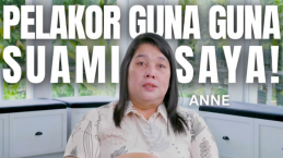 Suami Kena Guna-guna! Anne Berjuang dalam Peperangan Rohani untuk Menangkan Suaminya