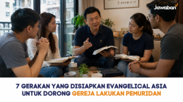 7 Gerakan yang Disiapkan Evangelical Asia untuk Dorong Gereja Lakukan Pemuridan