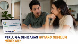 Perlu Ga Sih Bahas Hutang Sebelum Menikah?