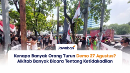 Kenapa Banyak Orang Turun Demo 27 Agustus? Alkitab Banyak Bicara Tentang Ketidakadilan