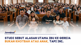 Mengejutkan! Studi Sebut Alasan Utama Ibu ke Gereja Bukan Khotbah atau Anak, Tapi Ini..