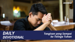 Tangisan yang Sampai ke Telinga Tuhan