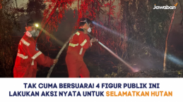 Tak Cuma Bersuara! 4 Figur Publik Ini Lakukan Aksi Nyata untuk Selamatkan Hutan Indonesia